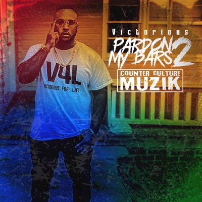 Pardon My Bars 2: Counter Culture Muzik