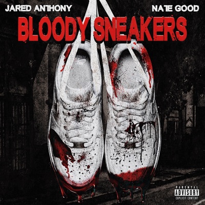 Bloody Sneakers - Single
