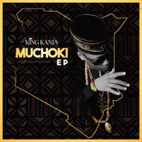 Muchoki - EP - King Kanja