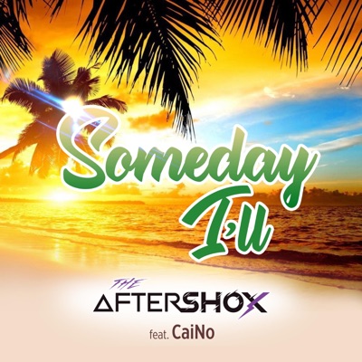 Someday I'll (feat. Caino) - Single