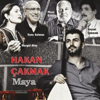 Maya (feat. Musa Eroğlu, İlyas Salman, Nurgül Ateş & Veysel Çakmak) - Hakan Çakmak
