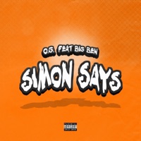 Simon Says (feat. Big Ben) - Single - O.G.