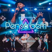 Pensa Bem (Ao Vivo) - Single - Semelhança Pura