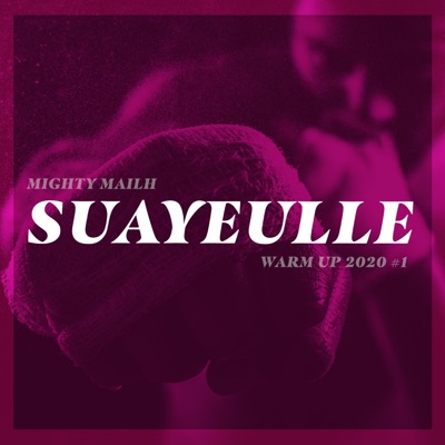 Suayeulle  Warm up 2020 - 1 - Single