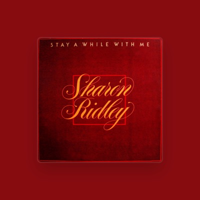 Listen to Sharon Ridley, watch music videos, read bio, see tour dates & more!