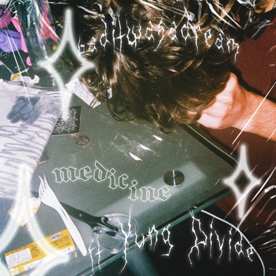 Medicine (feat. Yung Divide) - Single