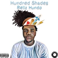 Hundred Shades - EP - Rellz Hundo