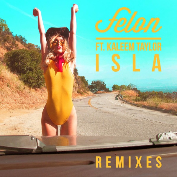 Isla (feat. Kaleem Taylor) [Remixes] - EP