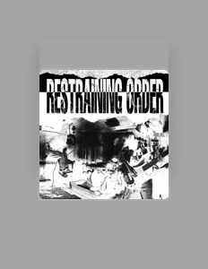 Listen to Restraining Order, watch music videos, read bio, see tour dates & more!