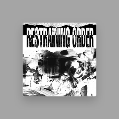 Listen to Restraining Order, watch music videos, read bio, see tour dates & more!