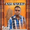 Parfum - Aime Nkanu