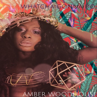 Whatcha Gonna Do - Single
