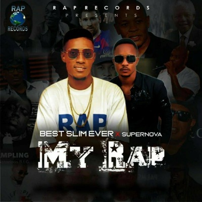 My Rap (feat. Super Nova) - Single