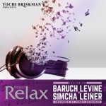 Baruch Levine & Simcha Leiner - Pischi Li