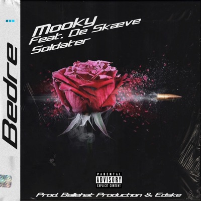 Bedre (feat. De Skæve Soldater) - Single