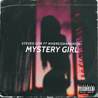 Mystery Girl (feat. WhereIsDamarion) - Single