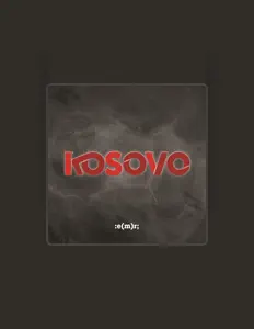Listen to Kosovo, watch music videos, read bio, see tour dates & more!