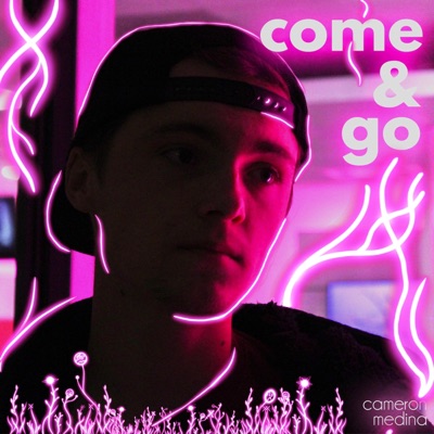 Come & Go - Single