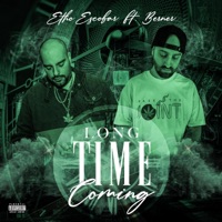 Long Time Coming (feat. Berner) - Single - Etho Escobar
