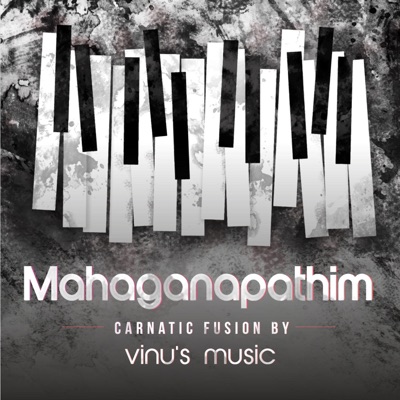 Mahaganapathim (feat. Ganesh Gangadharan) - Single