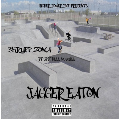 Jagger Eaton (feat. Spit Hell Manuel) - Single