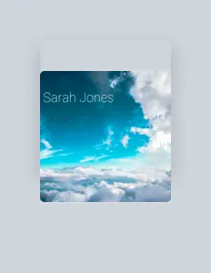 Sarah Jonesを聴いたり、ミュージックビデオを鑑賞したり、経歴やツアー日程などを確認したりしましょう！
