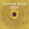 Unta - Human Been lyrics