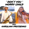 Don't You Worry Child (feat. Karolina Protsenko) [Sax & Violin] - Daniele Vitale Sax