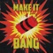 Make It Bang (Extended Mix) artwork