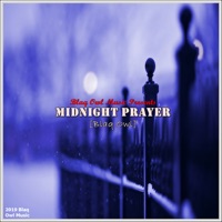 Midnight Prayer - Single - Blaq Owl