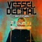 Inner Circle - Vessel Decimal lyrics