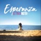 Esperanza (feat. Bakalao Stars) - Ultima Nota lyrics