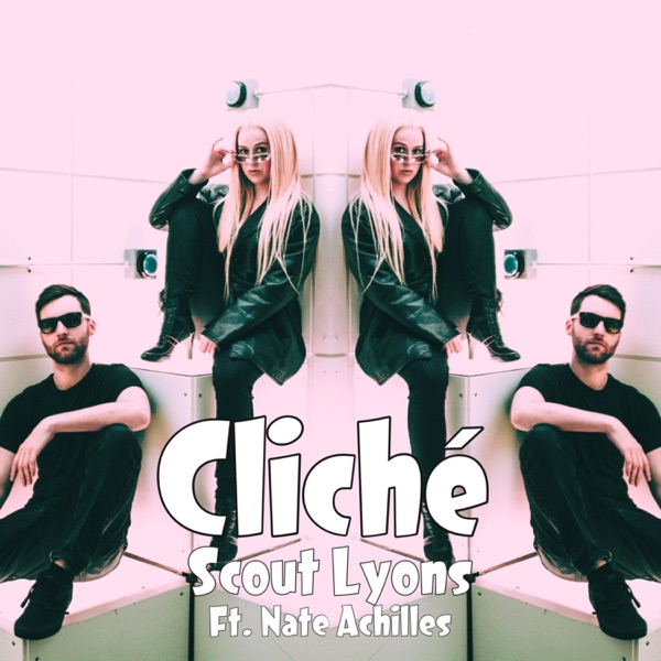Cliché (feat. Nate Achilles)
