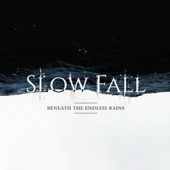 Slow Fall - Under This Corroded Sky