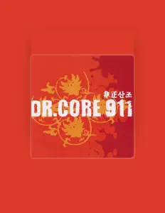 Poslechněte si interpreta 닥터 코어 911, sledujte hudební videa, přečtěte si životopis, podívejte se na data turné a další informace.