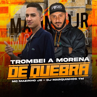 Trombei a Morena de Quebra - Single