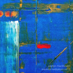 Marimba Meditations vol. 2