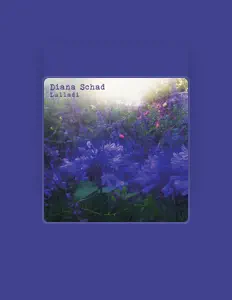 聆聽 Diana Schad、觀看音樂影片、閱讀小傳、查看巡演日期等！