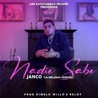 Nadie Sabe - Single - Janco la Melodia Perdida
