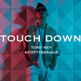 Touch Down Tony Rey