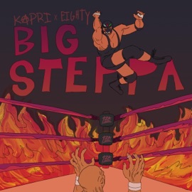 BIG STEPPA (feat. Eighty) Kapri