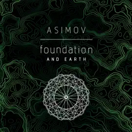 Foundation and Earth (Unabridged)