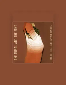 聆聽 The Mural and the Mint、觀看音樂影片、閱讀小傳、查看巡演日期等！
