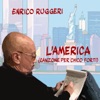 L'America (Canzone per Chico Forti) - Single