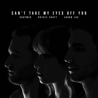 Can't Take My Eyes off You - Single - Craymer, Ruthie Craft & Jason Lux
