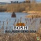 Bullrush - Bosh lyrics