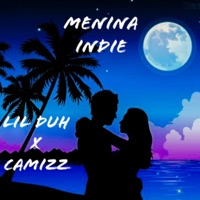 Menina Indie - Single - Lil duh & camizz