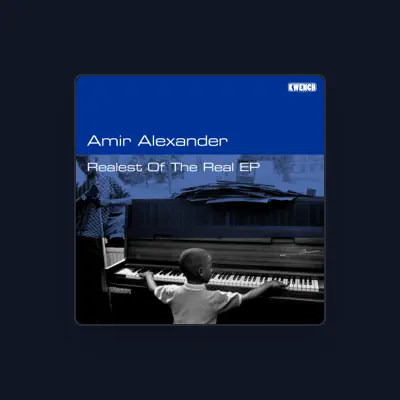 Listen to Amir Alexander, watch music videos, read bio, see tour dates & more!