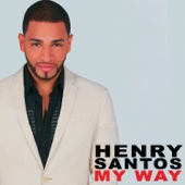 Henry Santos - My Way