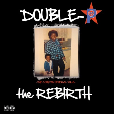 Compton General, Vol. 6 (The ReBirth)